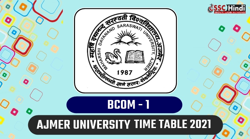 mdsu-bcom-1-year-time-table-2021-ajmer-university-ssc-hindi