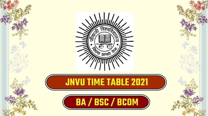 JNVU Time Table 2021 BA BSc BCom 1st 2nd 3rd - SSC Hindi