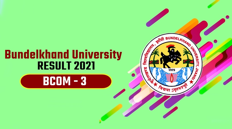 bu-jhansi-bcom-3rd-year-result-2022-bundelkhand-university-ssc-hindi