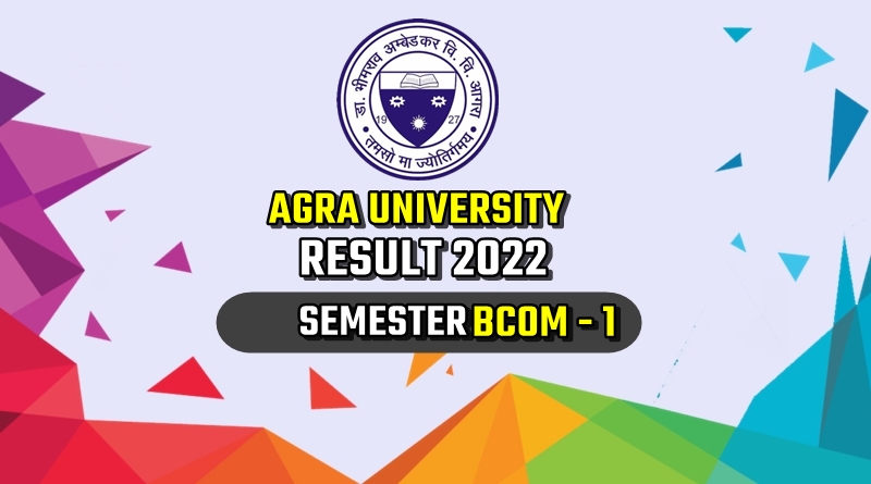 DBRAU BCom 1st Semester Result 2022 Agra University - SSC Hindi